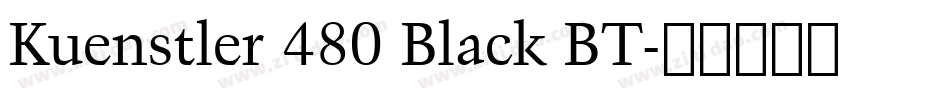 Kuenstler 480 Black BT字体转换